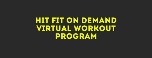 HIT FIT On Demand Virtual Workout Program